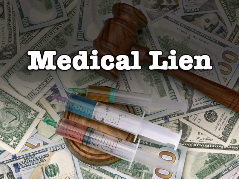 Text medical lien over gavel, medical syringes, and a pile of cash